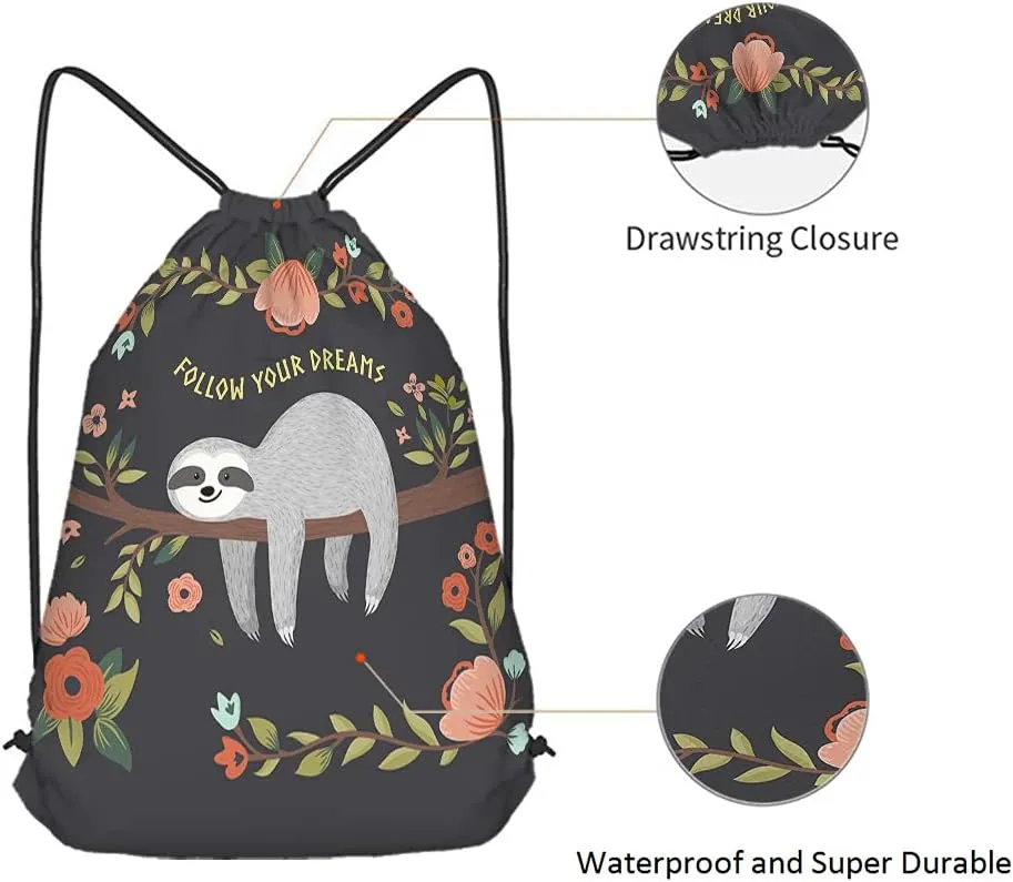 Follow Your Dreams Drawstring Bags - Cute Baby Sloth Branch Animal Theme Cartoon Summer Floral Sport Gym Sack for Men Women