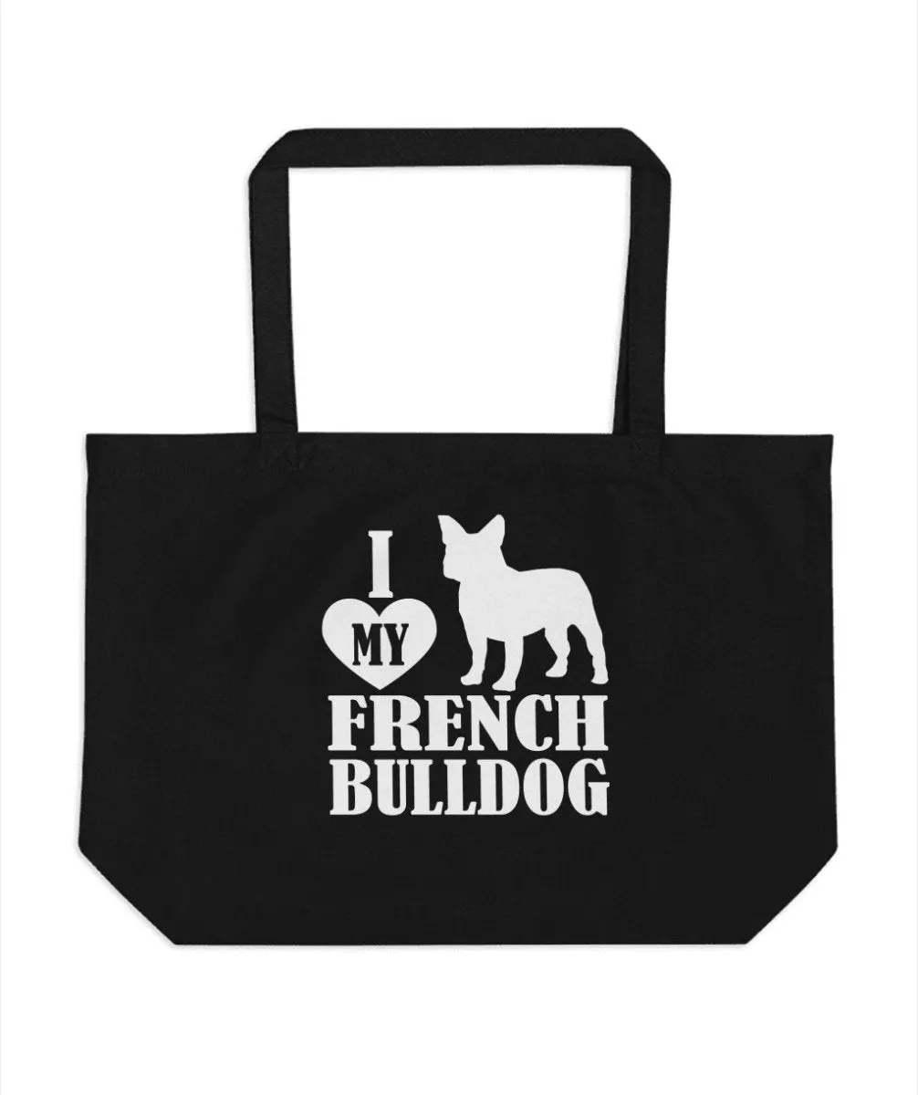 I Love My French Bulldog Tote Bags