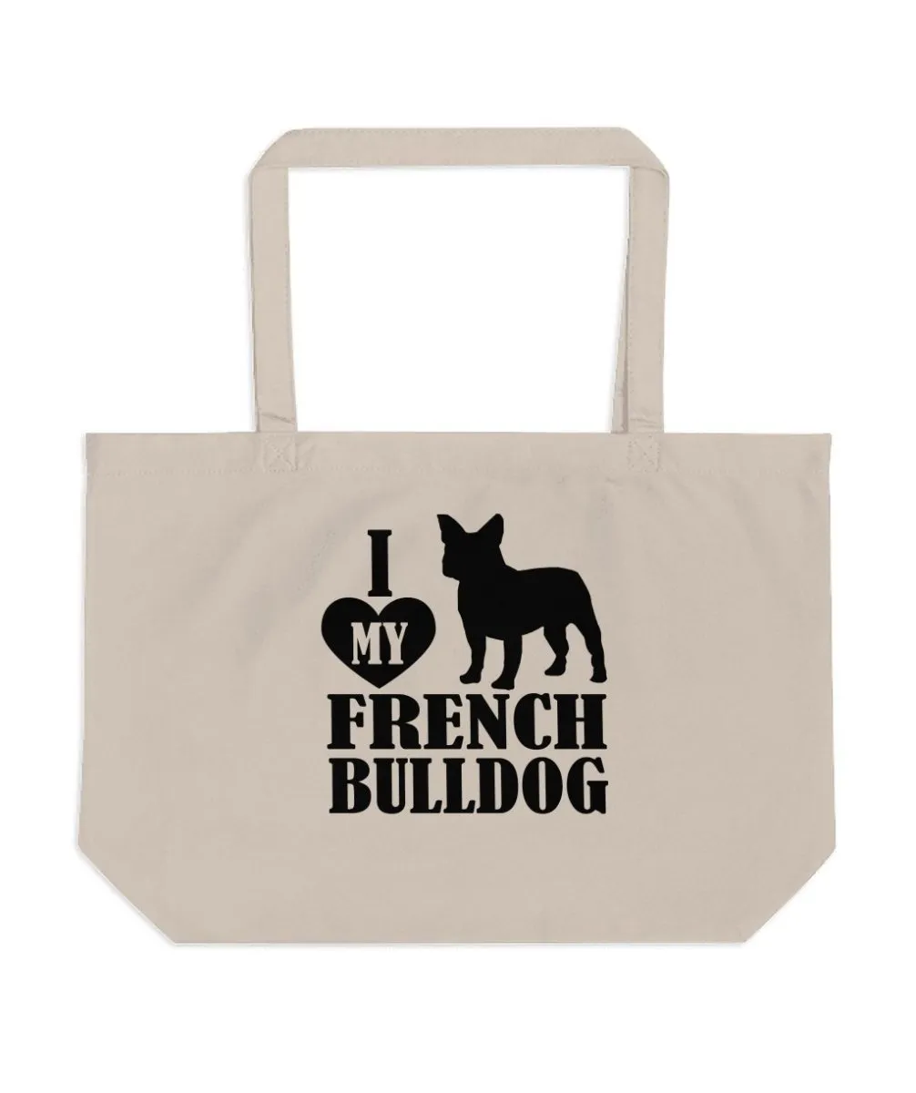 I Love My French Bulldog Tote Bags