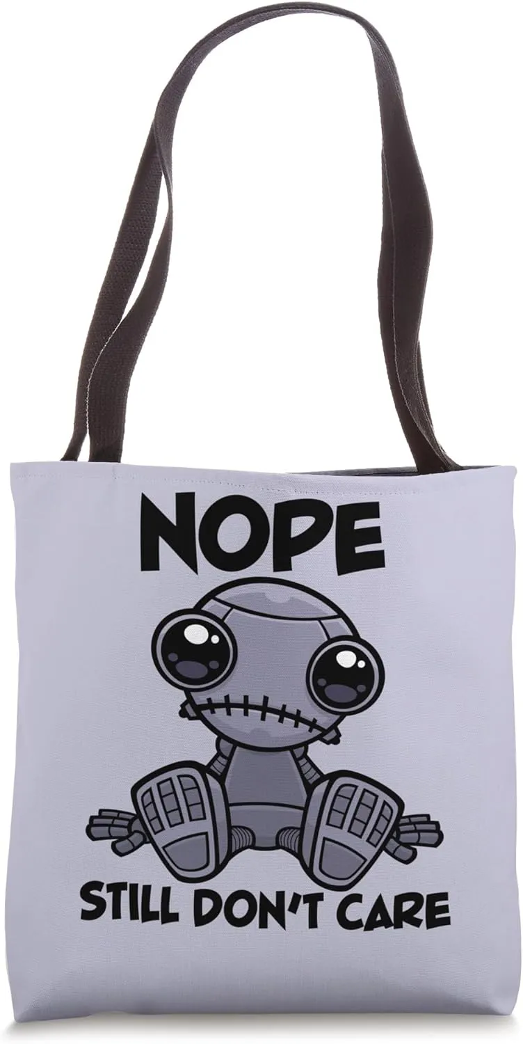 Sarcastic Nope Still Don't Care Cute Indifferent Robot Tote Bag