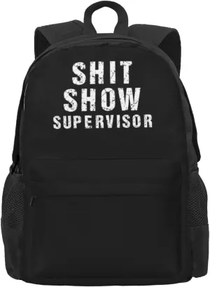 Shit Show Supervisor Laptop Backpack Unisex College Backpack Work Bag 17 Inch Daypack For Travel Weekender Business Hiking Sports Bookbag